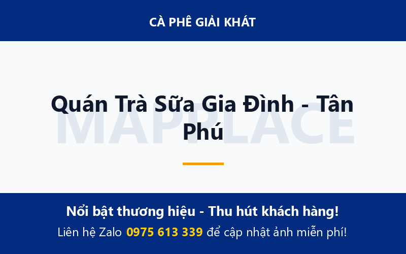 Quán Trà Sữa Gia Đình - Tân Phú
