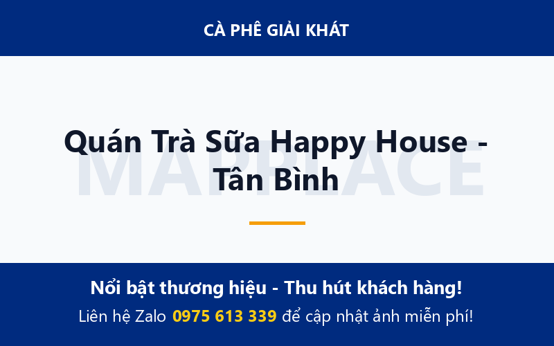 Quán Trà Sữa Happy House - Tân Bình