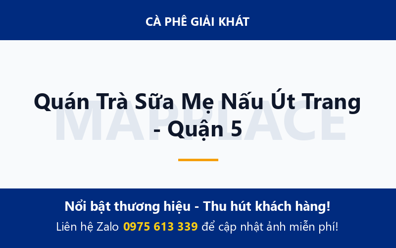 Quán Trà Sữa Mẹ Nấu Út Trang - Quận 5