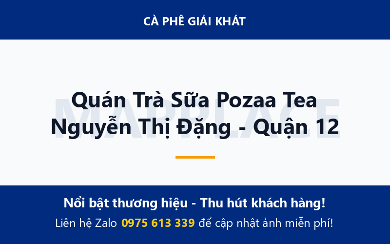 Quán Trà Sữa Pozaa Tea Nguyễn Thị Đặng - Quận 12