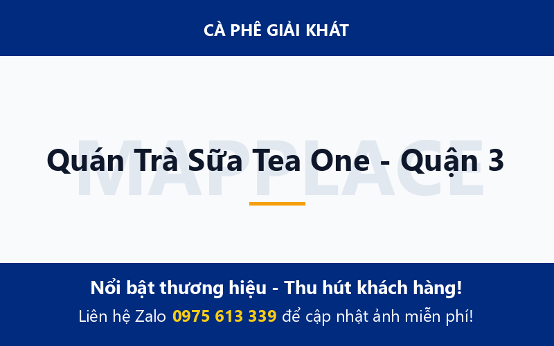 Quán Trà Sữa Tea One - Quận 3
