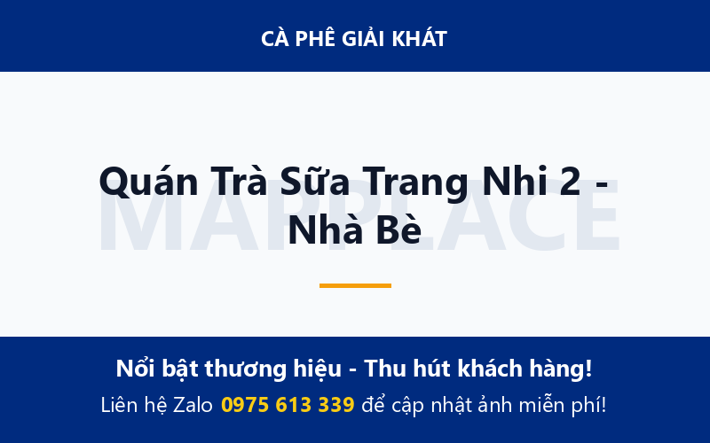 Quán Trà Sữa Trang Nhi 2 - Nhà Bè