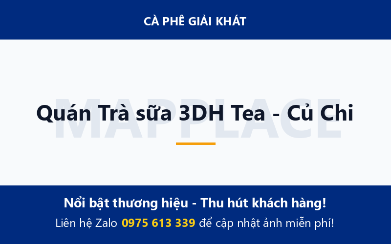 Quán Trà sữa 3DH Tea - Củ Chi