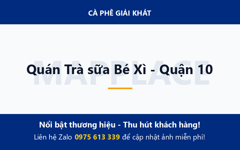 Quán Trà sữa Bé Xì - Quận 10