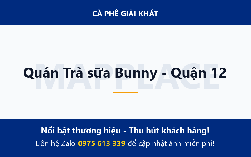 Quán Trà sữa Bunny - Quận 12