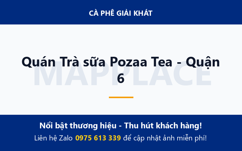 Quán Trà sữa Pozaa Tea - Quận 6