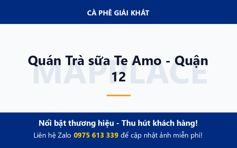 Quán Trà sữa Te Amo - Quận 12