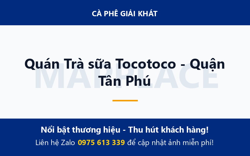 Quán Trà sữa Tocotoco - Quận Tân Phú