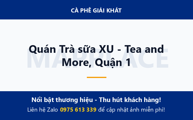 Quán Trà sữa XU - Tea and More, Quận 1