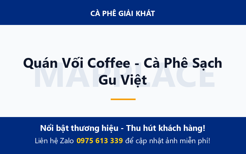 Quán Vối Coffee - Cà Phê Sạch Gu Việt