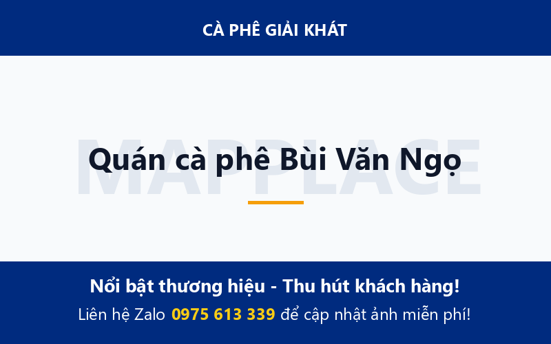 Quán cà phê Bùi Văn Ngọ