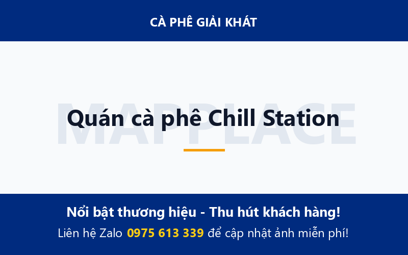 Quán cà phê Chill Station