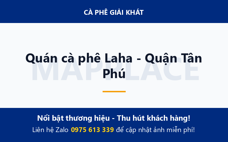 Quán cà phê Laha - Quận Tân Phú