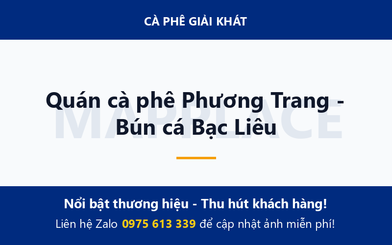 Quán cà phê Phương Trang - Bún cá Bạc Liêu