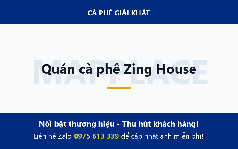 Quán cà phê Zing House