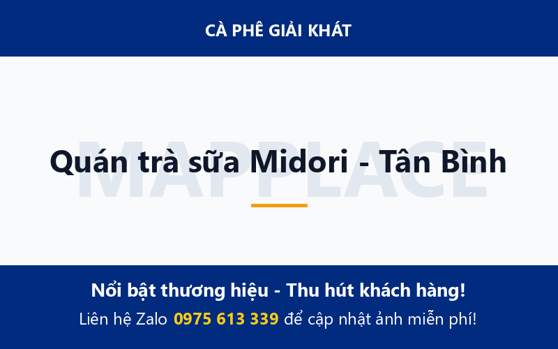 Quán trà sữa Midori - Tân Bình