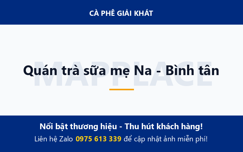 Quán trà sữa mẹ Na - Bình tân
