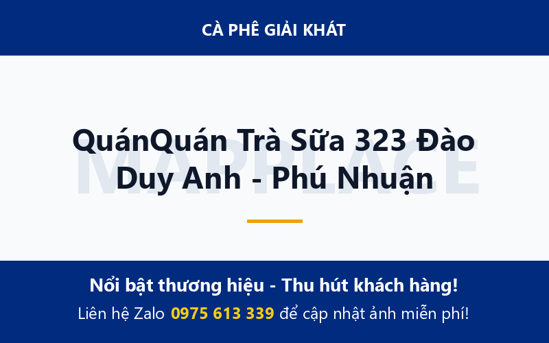 QuánQuán Trà Sữa 323 Đào Duy Anh - Phú Nhuận
