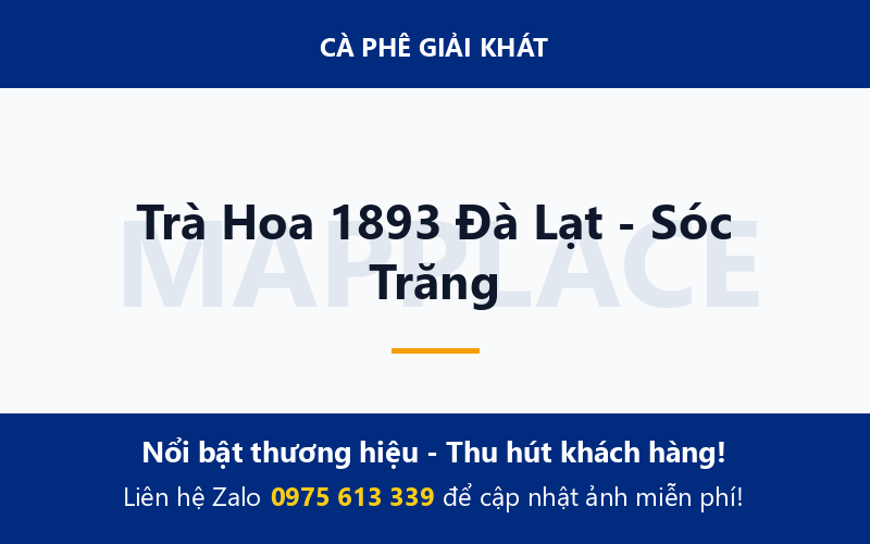 Trà Hoa 1893 Đà Lạt - Sóc Trăng
