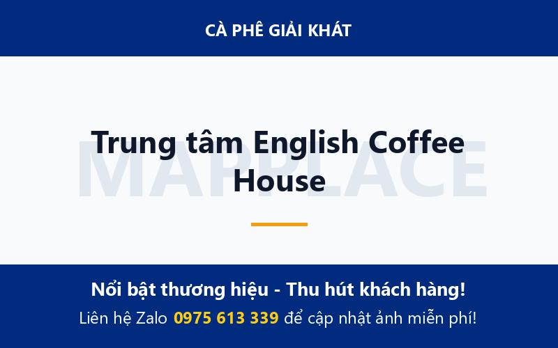 Trung tâm English Coffee House