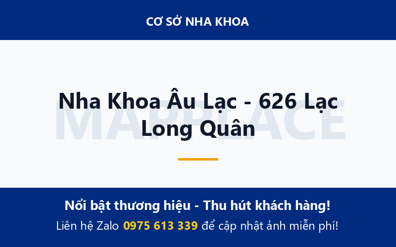 Nha Khoa Âu Lạc - 626 Lạc Long Quân