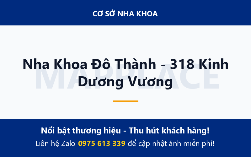 Nha Khoa Đô Thành - 318 Kinh Dương Vương
