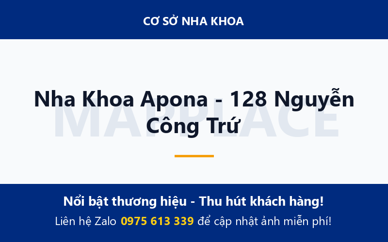 Nha Khoa Apona - 128 Nguyễn Công Trứ