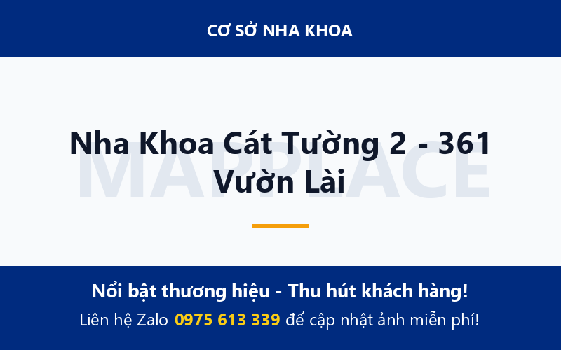 Nha Khoa Cát Tường 2 - 361 Vườn Lài