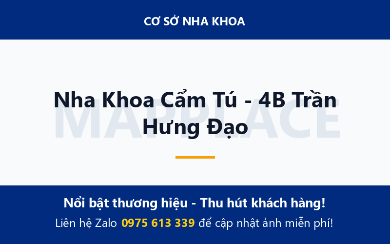 Nha Khoa Cẩm Tú - 4B Trần Hưng Đạo