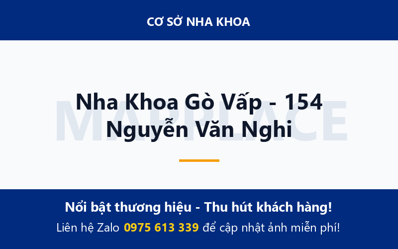 Nha Khoa Gò Vấp - 154 Nguyễn Văn Nghi