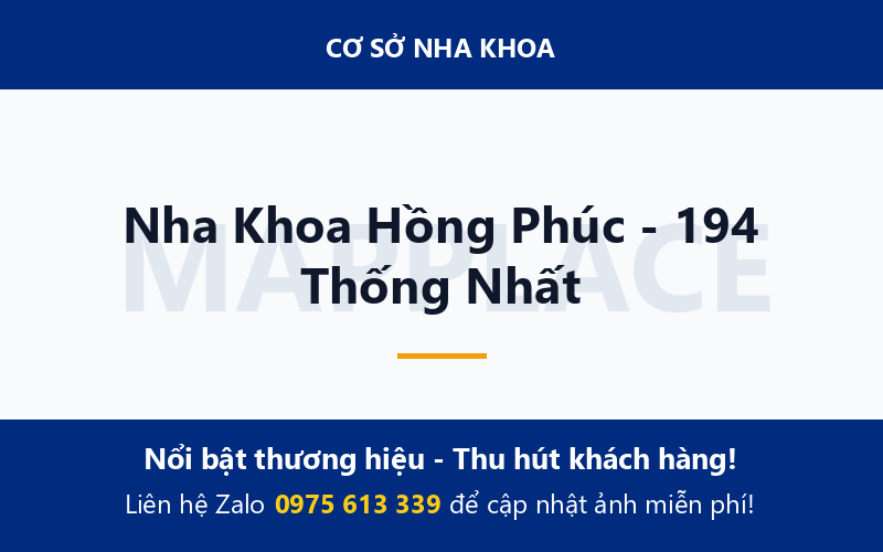 Nha Khoa Hồng Phúc - 194 Thống Nhất