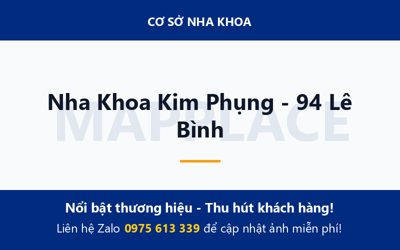 Nha Khoa Kim Phụng - 94 Lê Bình