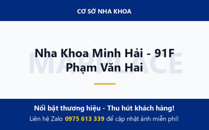 Nha Khoa Minh Hải - 91F Phạm Văn Hai