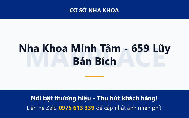 Nha Khoa Minh Tâm - 659 Lũy Bán Bích