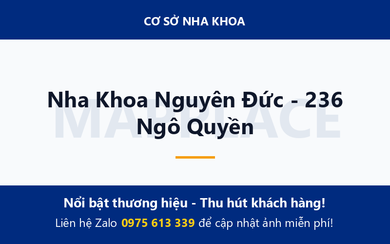Nha Khoa Nguyên Đức - 236 Ngô Quyền
