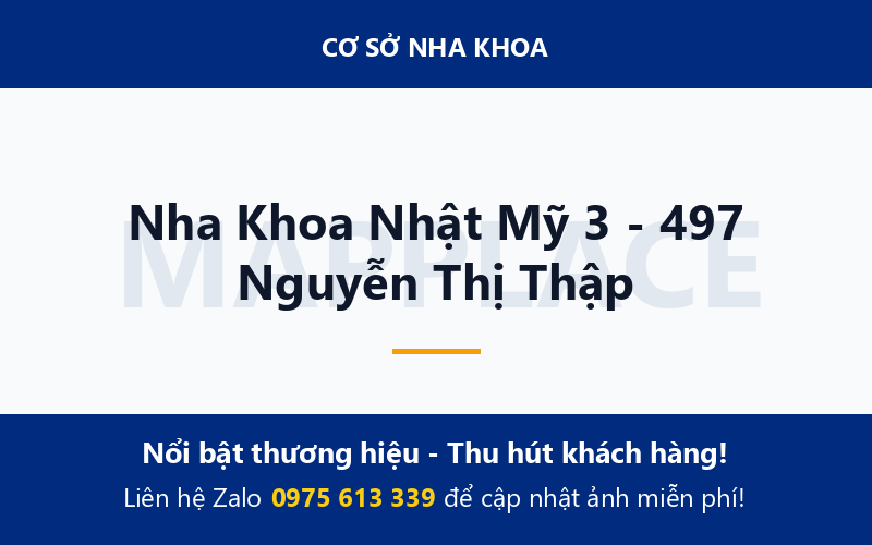 Nha Khoa Nhật Mỹ 3 - 497 Nguyễn Thị Thập