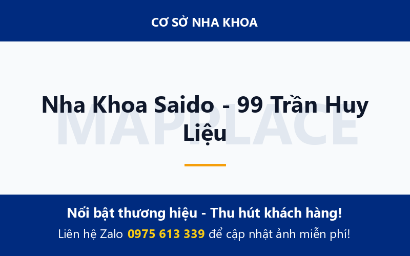 Nha Khoa Saido - 99 Trần Huy Liệu