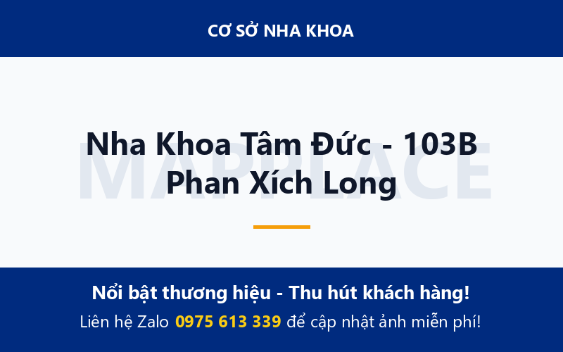 Nha Khoa Tâm Đức - 103B Phan Xích Long