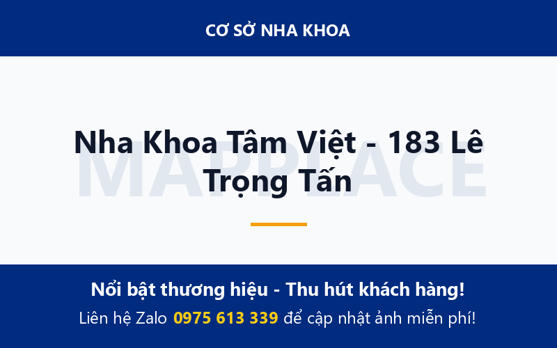 Nha Khoa Tâm Việt - 183 Lê Trọng Tấn