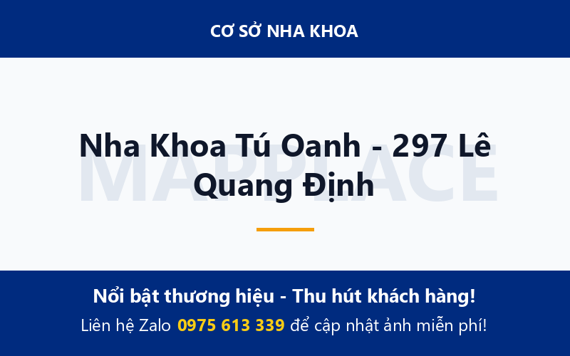 Nha Khoa Tú Oanh - 297 Lê Quang Định
