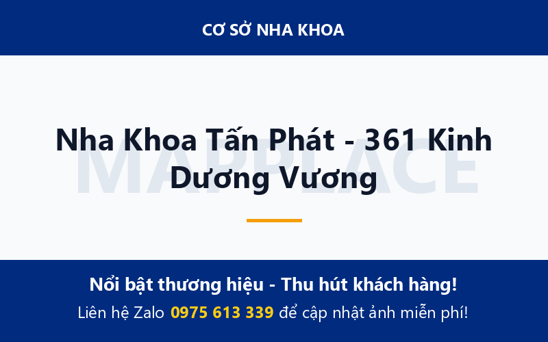 Nha Khoa Tấn Phát - 361 Kinh Dương Vương