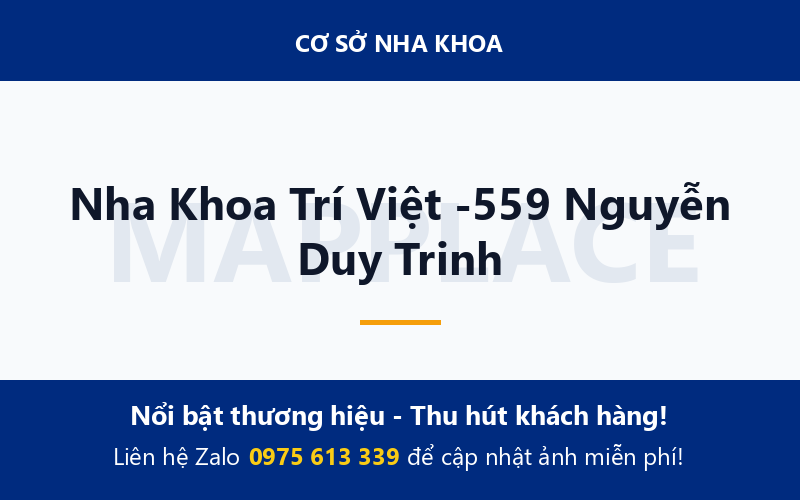 Nha Khoa Trí Việt -559 Nguyễn Duy Trinh