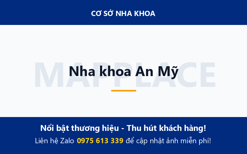Nha khoa An Mỹ