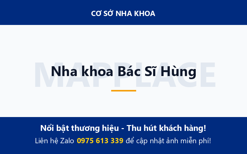 Nha khoa Bác Sĩ Hùng