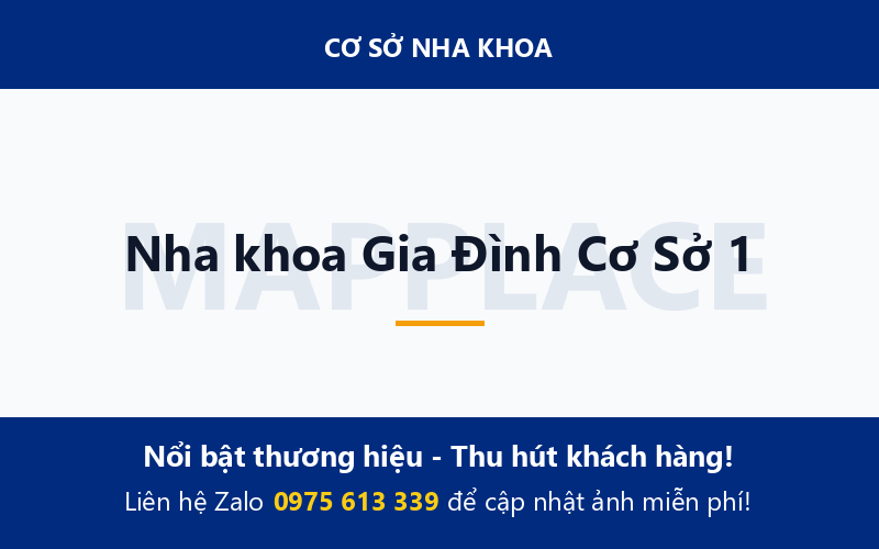Nha khoa Gia Đình Cơ Sở 1