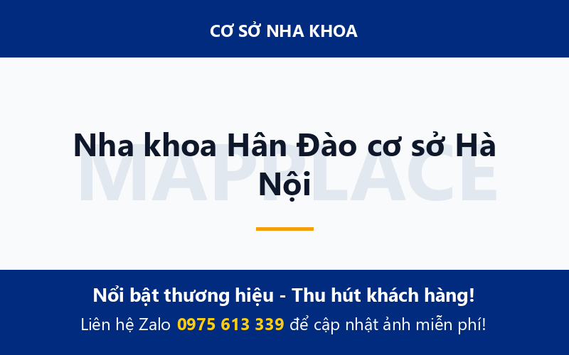 Nha khoa Hân Đào cơ sở Hà Nội