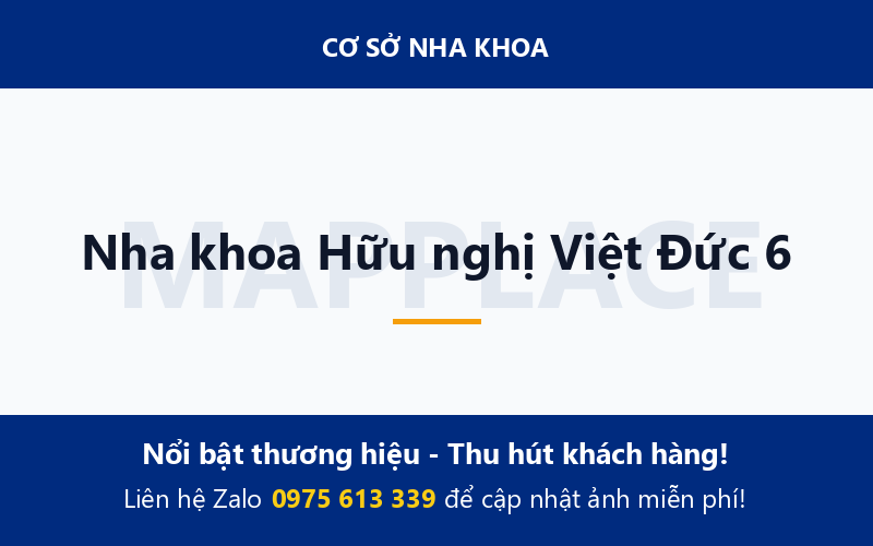 Nha khoa Hữu nghị Việt Đức 6