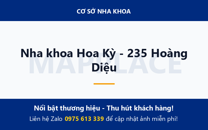 Nha khoa Hoa Kỳ - 235 Hoàng Diệu