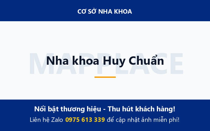 Nha khoa Huy Chuẩn