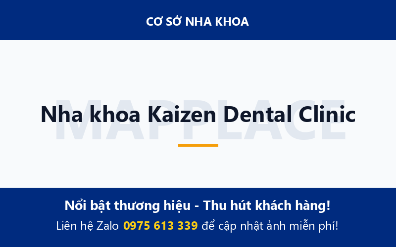 Nha khoa Kaizen Dental Clinic